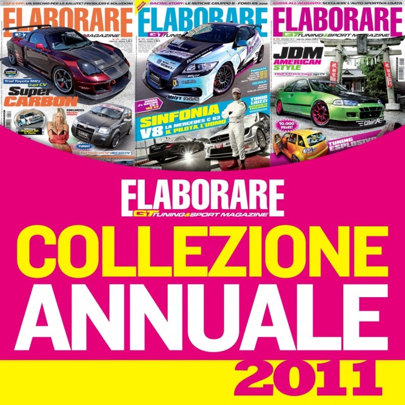 Collezione 2011 Elaborare GT Tuning Collezione 2011 Elaborare GT Tuning